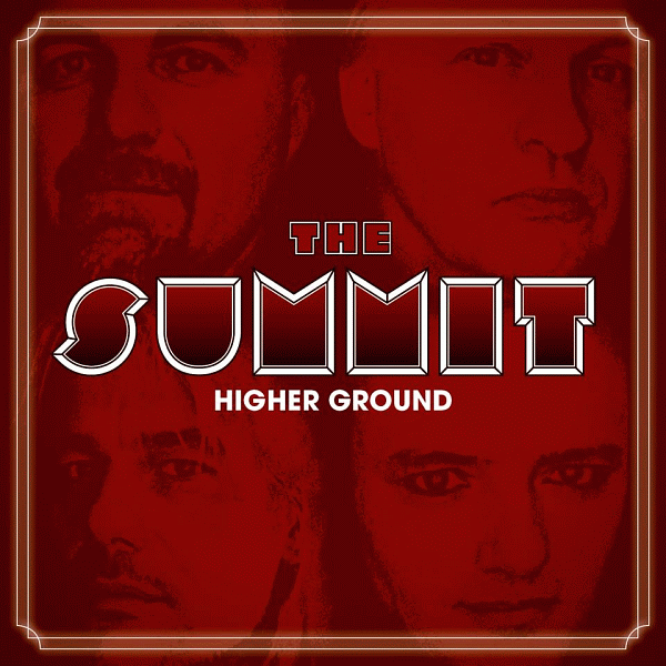 THE SUMMIT - Higher Ground (2014) full