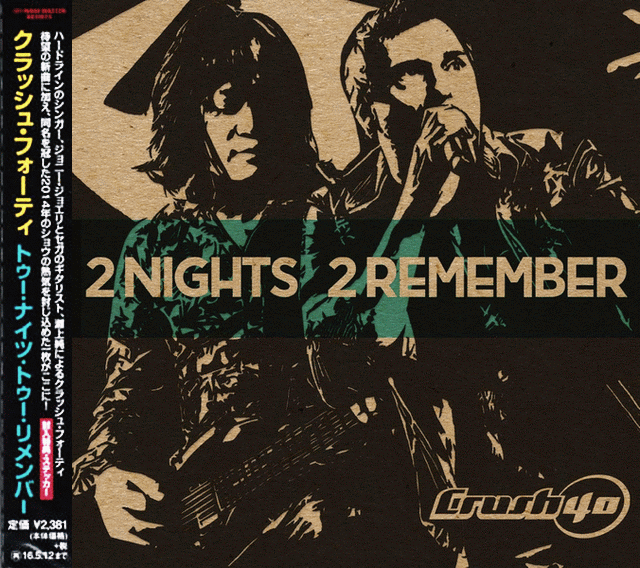 CRUSH 40 - 2 Nights 2 Remember [Japan release] (2015) full