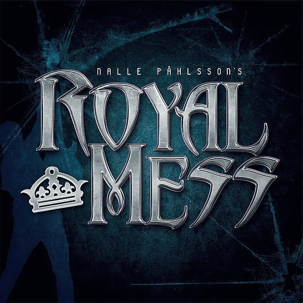 Nalle Pahlsson's ROYAL MESS - Royal Mess [Special Edition] (2015) full