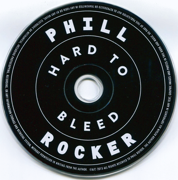 PHILL ROCKER - Hard To Bleed (2015) disc