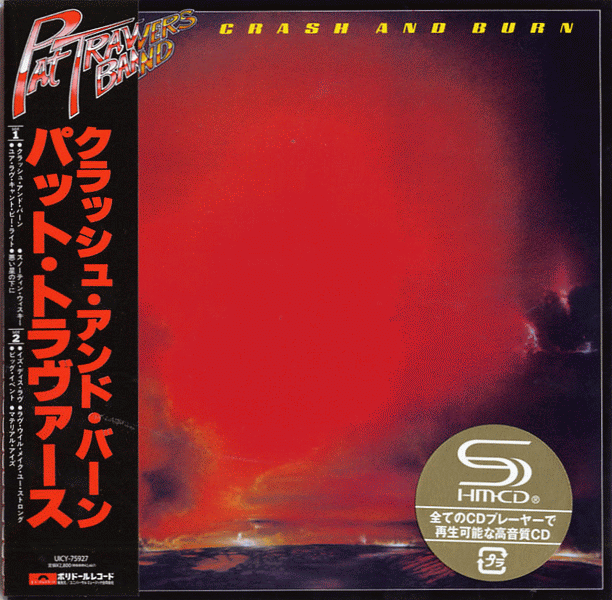 PAT TRAVERS - Crash And Burn [remastered SHM-CD] [Ltd Release] full