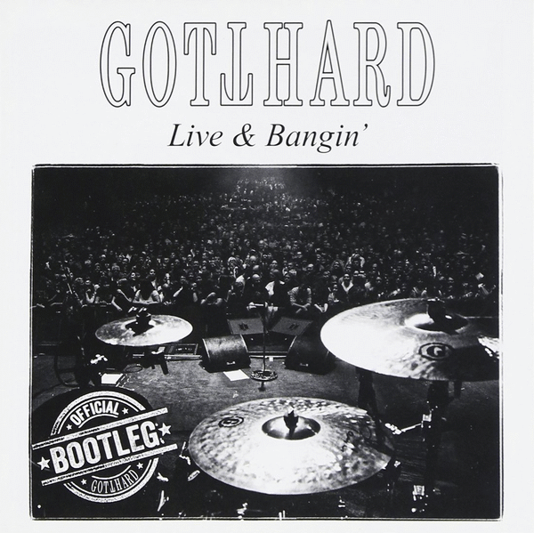 GOTTHARD - Live & Bangin' [Japan Edition - Limited Release] (2015) full