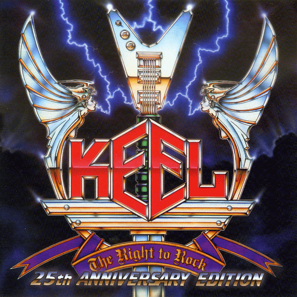 KEEL - The Right To Rock [Anniversary Edition remastered +2] full