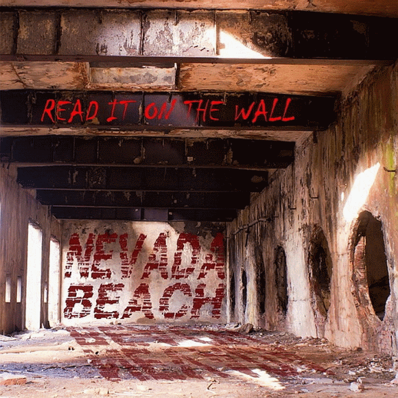 NEVADA BEACH - Read It On The Wall (2016) full