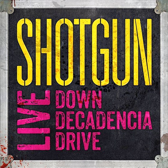 SHOTGUN (Messiah) - Live; Down Decadencia Drive (2016) full