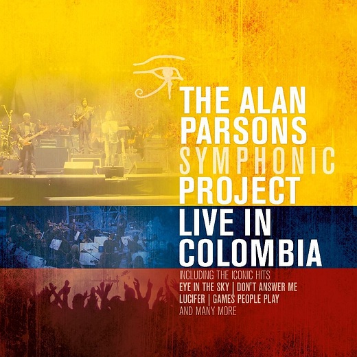 THE ALAN PARSONS SYMPHONIC PROJECT - Live in Colombia (2016)  full