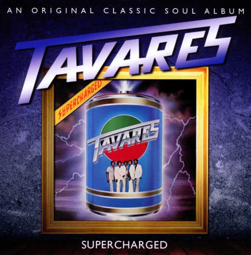 TAVARES - Supercharged (Digitally Remastered reissue)