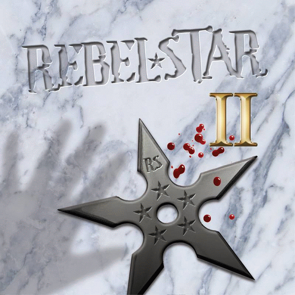 REBELSTAR - RebelStar II (2013) *exclusive* - full