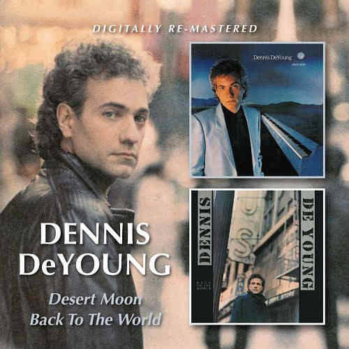 DENNIS DeYOUNG - Desert Moon + Back To The World [BGO Remaster] full