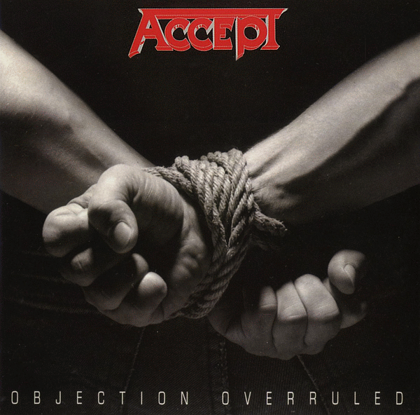 ACCEPT - Objection Overruled [remastered 2015] full