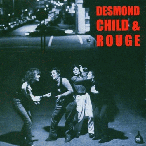 DESMOND CHILD & Rouge ‎- Desmond Child & Rouge [Cherry Red / Lemon remaster] full