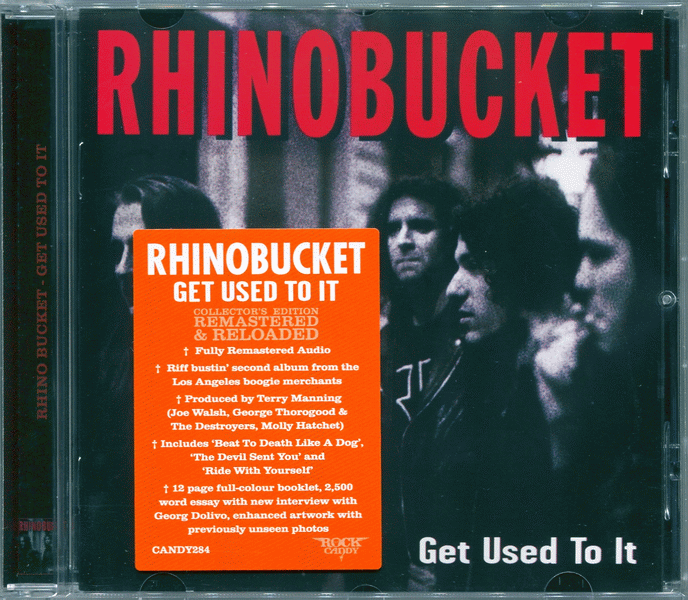 RHINO BUCKET - Get Used To It [Rock Candy Remastered & Reloaded] (2016) front