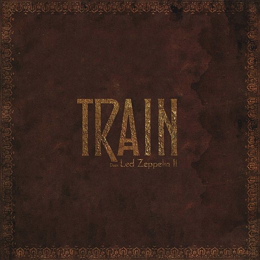 TRAIN - Does Led Zeppelin II (2016) full