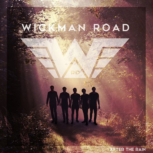 WICKMAN ROAD - After The Rain (2016) full