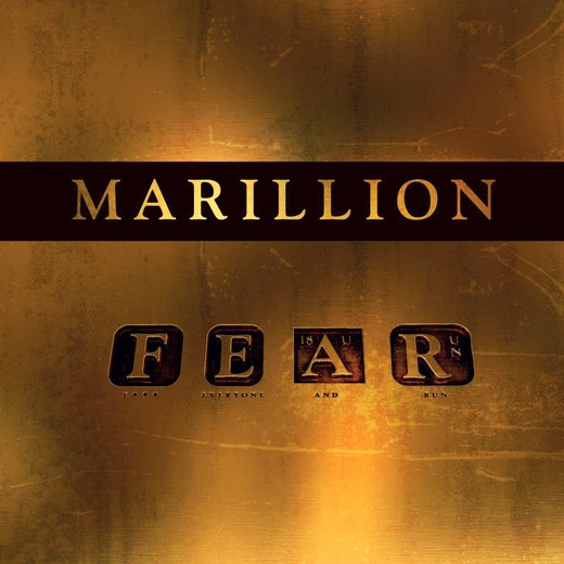 MARILLION - F.E.A.R. [F@ck Everyone And Run] (2016) full