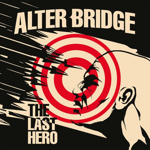 ALTER BRIDGE - The Last Hero (2016) full