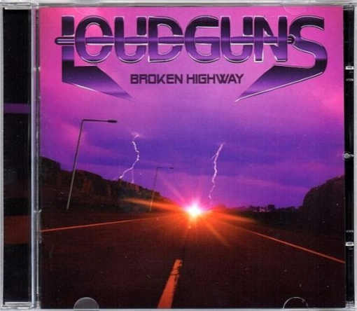 LOUDGUNS - Broken Highway [LTD Reissue 300 CD] full