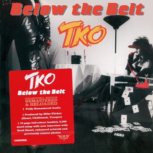 TKO - Below The Belt [Rock Candy remastered +1] (2016) full