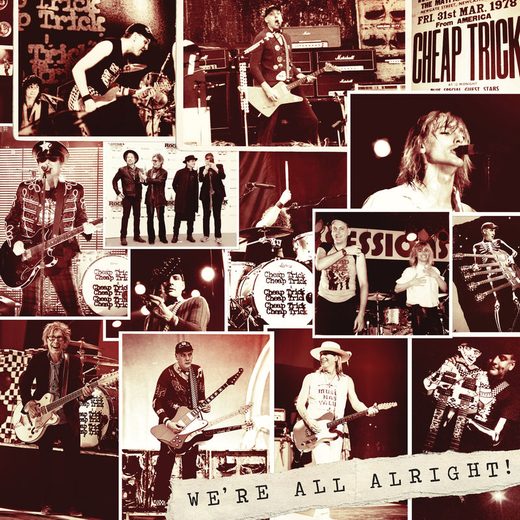 CHEAP TRICK - We're All Alright! [Deluxe Edition] (2017) full