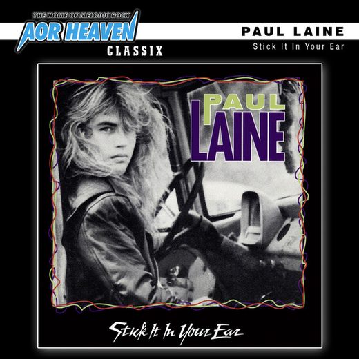 PAUL LAINE - Stick It In Your Ear [AOR Heaven Classix remastered +4] full