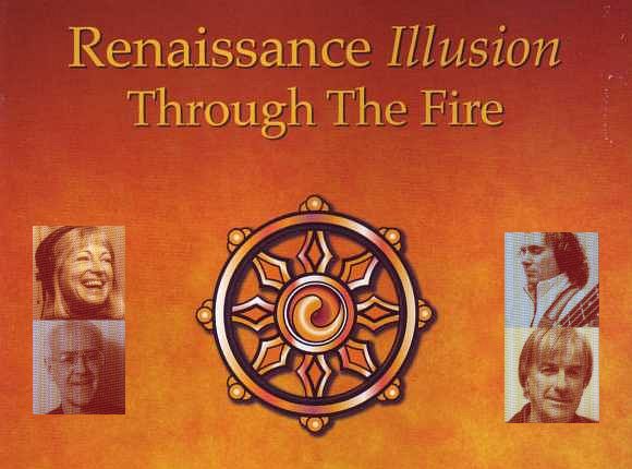 RENAISSANCE ILLUSION - Through The Fire [2017 reissue +2] inside