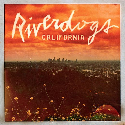 RIVERDOGS - California (2017) full