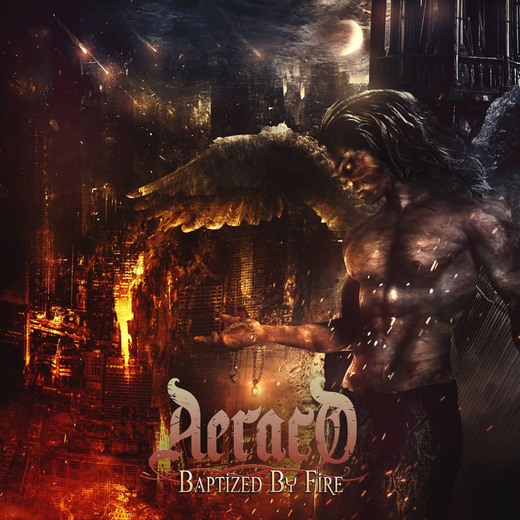 AERACO - Baptized By Fire (2017) full