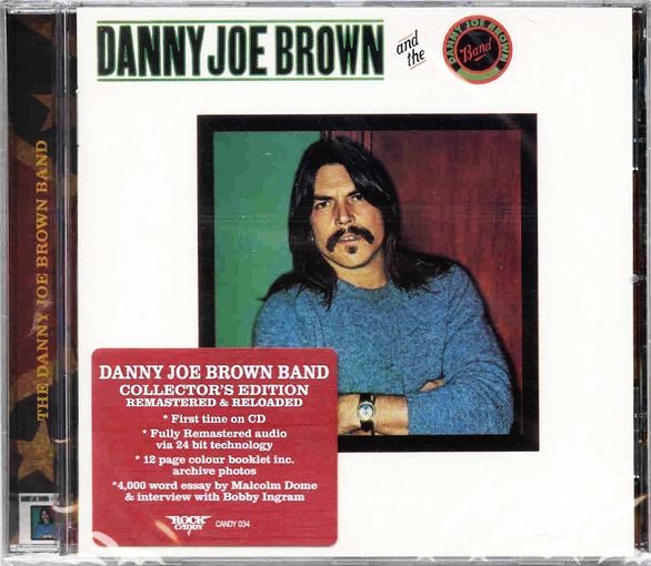 DANNY JOE BROWN and The Danny Joe Brown Band [Rock Candy remastered] full