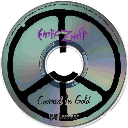 ENUFF Z'NUFF - Covered In Gold - disc