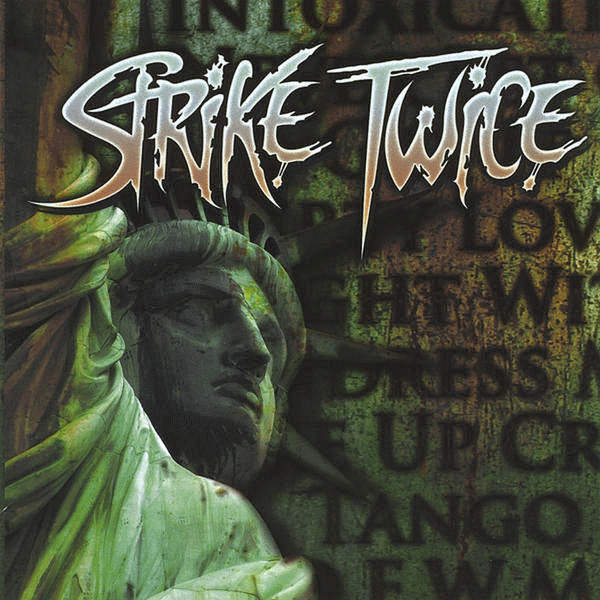 STRIKE TWICE - Strike Twice (Eonian Records) full