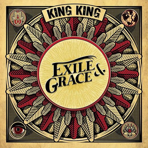 KING KING - Exile & Grace (2017) full