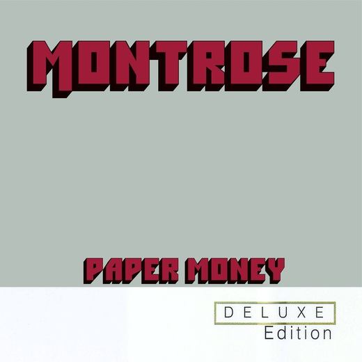 MONTROSE - Paper Money [Deluxe Edition] (2017) full