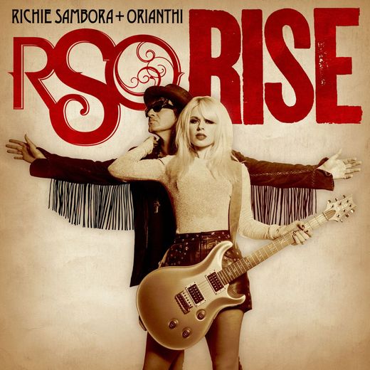 RSO (Richie Sambora and Orianthi) - Rise (2017) full