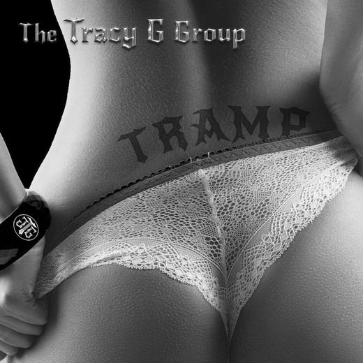 THE TRACY G GROUP - Tramp (2017) full