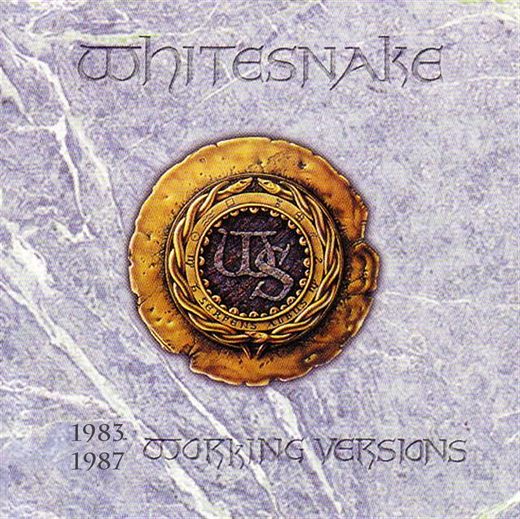 WHITESNAKE - Working Versions 1983-1987 full