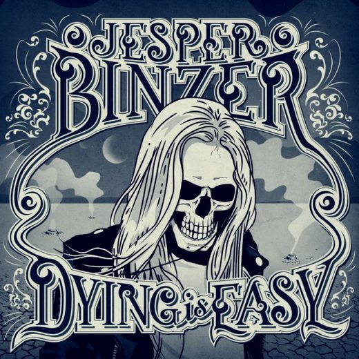 JESPER BINZER - Dying Is Easy [Deluxe Edition +3] full