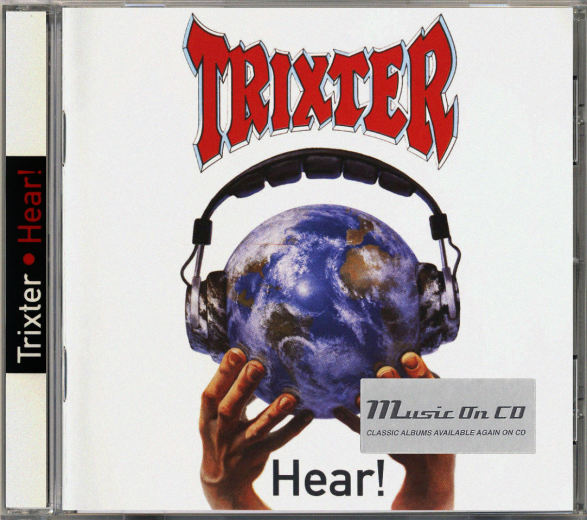 TRIXTER - Hear! [2018 reissue / Music On CD] full