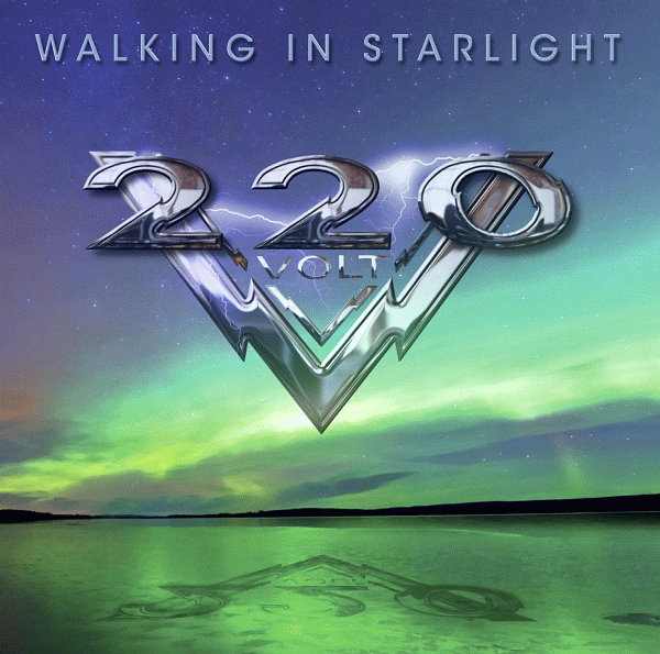 220 VOLT - Walking In Starlight [re-release +2] (2018) full