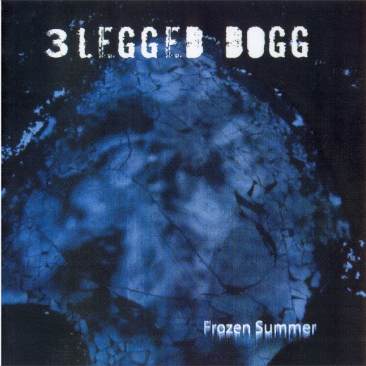3 LEGGED DOGG - Frozen Summer - Out Of Print full