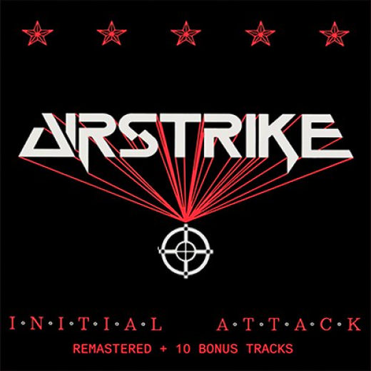 AIRSTRIKE - Initial Attack [Remastered +10] (2019) full