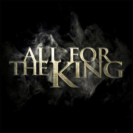 ALL FOR THE KING - All For The King (2017) full