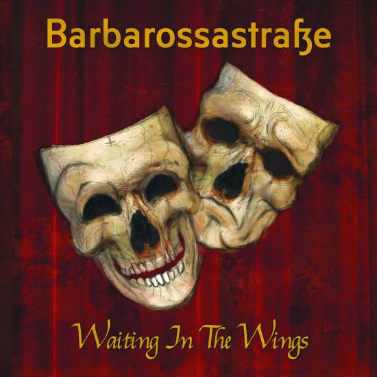 BARBAROSSASTRASSE - Waiting In The Wings (2019) full