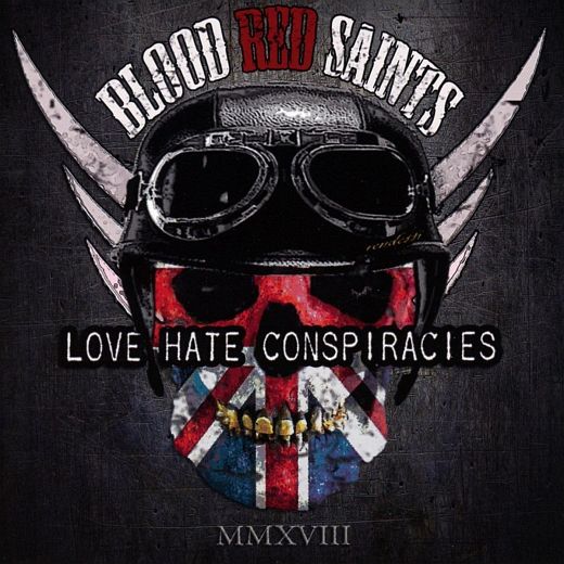 BLOOD RED SAINTS - Love Hate Conspiracies (2018) full