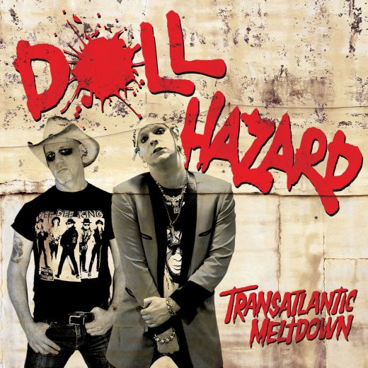 DOLL HAZARD - Transatlantic Meltdown (2018) full