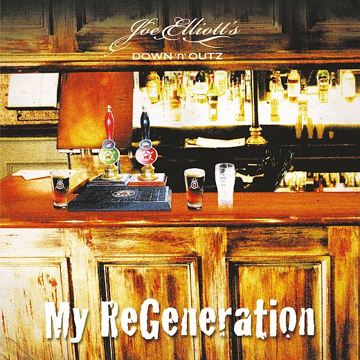 Joe Elliott's DOWN 'N' OUTZ  - My Re-Generation [Frontiers Music reissue +2] (2017) full