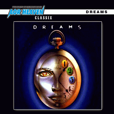 DREAMS - Dreams [AOR Heaven Classix] (2013) mp3 download