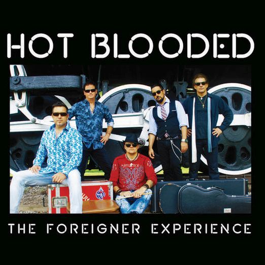 HOT BLOODED - The Foreigner Experience (2018) full