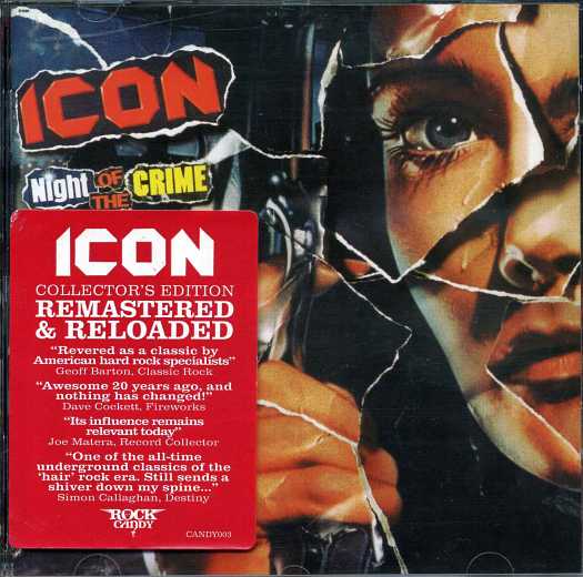 ICON - Night Of The Crime [Rock Candy Remastered & Reloaded] full