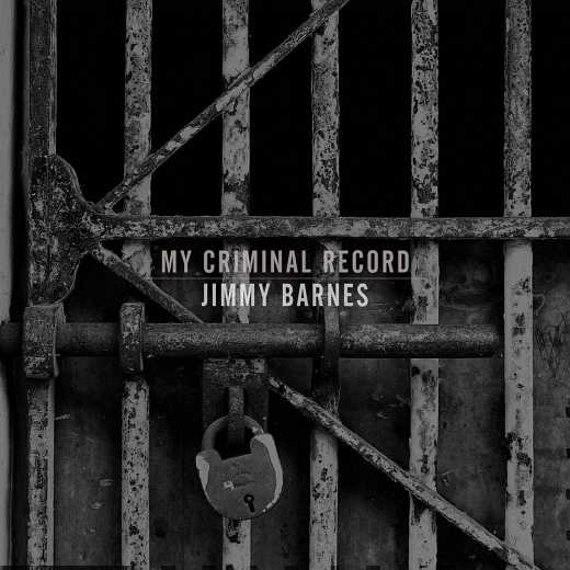 JIMMY BARNES - My Criminal Record [Limited 2-CD Deluxe Edition] (2019) full