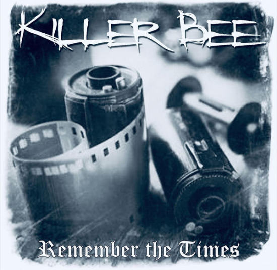 KILLER BEE - Remember The Times (2019) inside